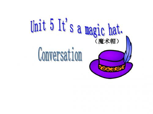 开心学英语六年级上册Unit5It’samagichat课件之二
