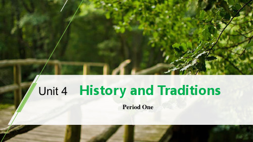 人教版高中英语必修二Unit 4《History and traditions》Period One