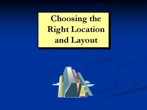 Choosing the Right Location and Layout