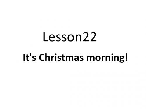 It’s Christmas Morning课件