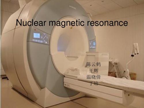 Nuclear magnetic resonance(核磁共振)