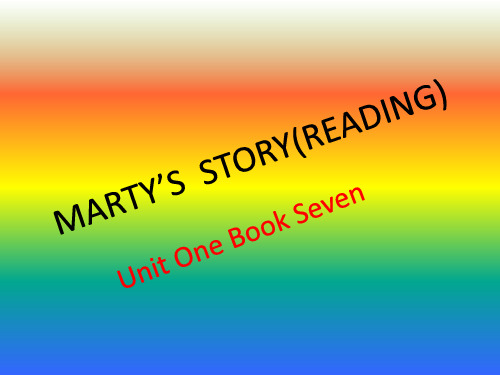 人教版高中英语必修一Unit1 Friendship MARTY’S  STORY (READING) 课件(共40张PPT)