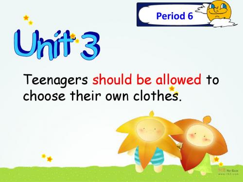 Unit 3 Teenagers should be allowed to choose their