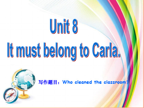 九年级英语全册 Unit 8 It must belong to Carla同步作文指导课件 新人教