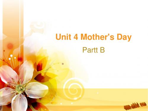 新闽教版六年级下册英语 Unit 4 Mother's Day Part B