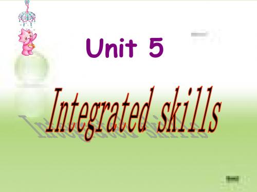江苏省七年级英语下册：Unit 5 Amazing things Intergrated skills
