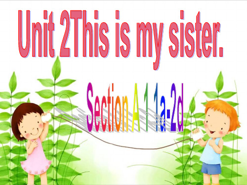 人教 七年级上册Unit2 Section A 1a—2d(共43张PPT)