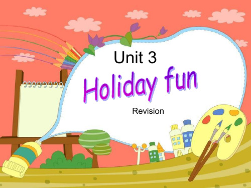 2020年牛津译林版六年级英语上册Unit3 Holiday fun (第4课时)课件