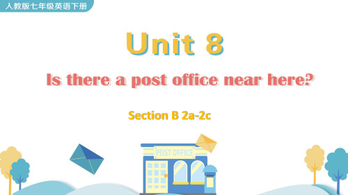 人教版英语七年级下册《Unit 8 Section B 2a-2c》教学课件