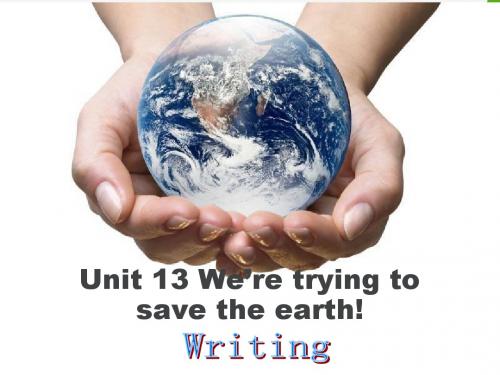 人教新目标英语九年级全册 Unit13 We,re trying to save the earth SectionB(3a-3b)课件