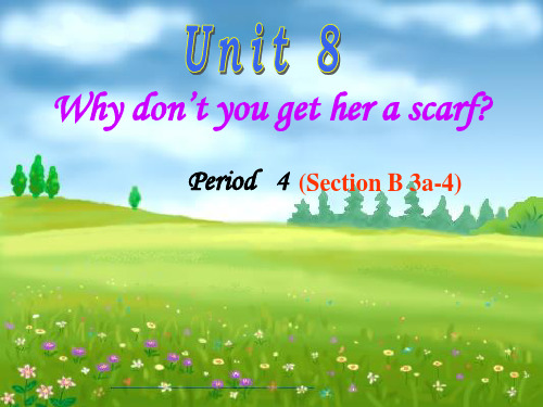 新目标八年级下unit8 why don′t you get her a scarf课件7