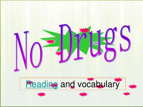 高中英语-Module2-No-Drugsgong公开课件-外研版必修2