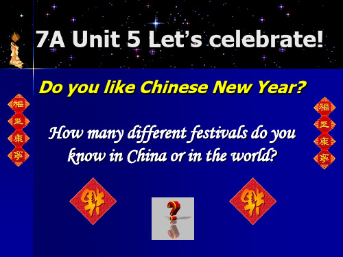 牛津译林版7A Unit 5 Let’s celebrate! (共18张PPT)