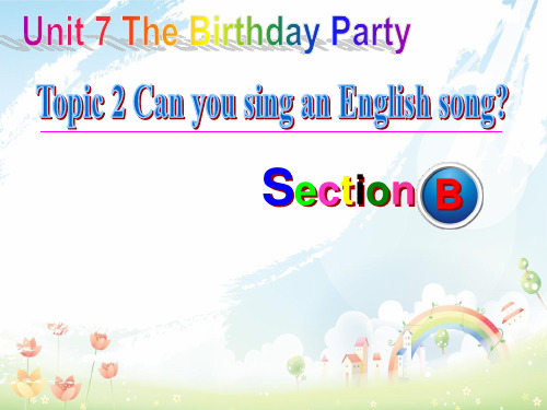 最新仁爱科普版初中七年级英语下册Unit 7 Topic 2 Section B课件