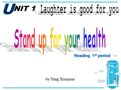 Unit1Laughterisgoodforyouppt课件高中英语译林版模块六