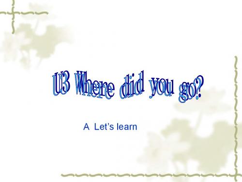 pep 英语六年级下册Unit 3 A Let's learn课件