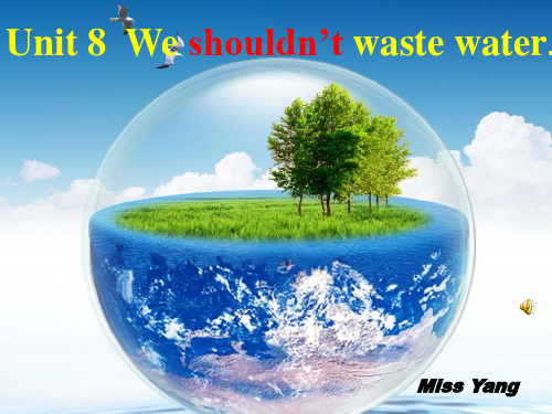六年级unit8 we shouldn't waste water