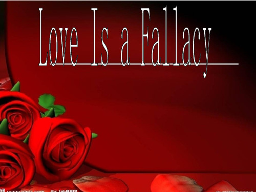 love is a fallacy 课件最终版