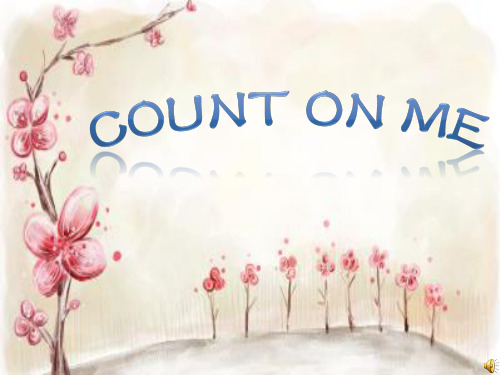 Count on me