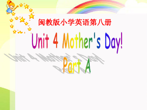 小学英语闽教版第八册U4PartA