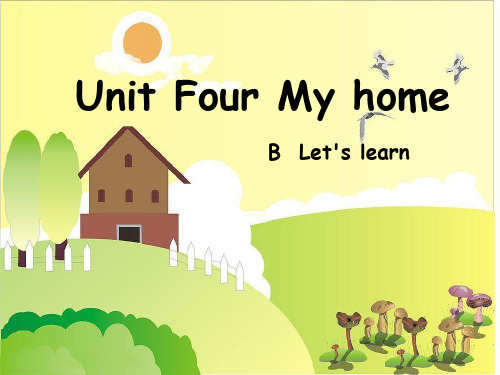 新人教版(PEP)四年级英语上册Unit4 My Home PartB_let's_learn1