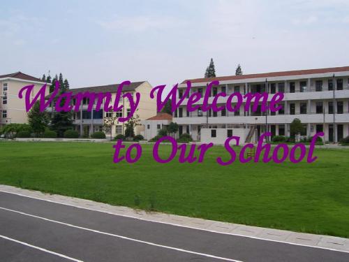 Warmly Welcometo Our School