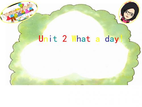 2019六年级上册英语课件-Unit 2《What a day》｜译林版(三起)       (共21张PPT)教育精品.ppt