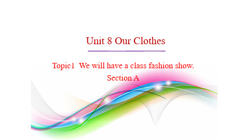 仁爱版八年级下册 Unit 8 Topic 1 Section A 课件 (共37张ppt)