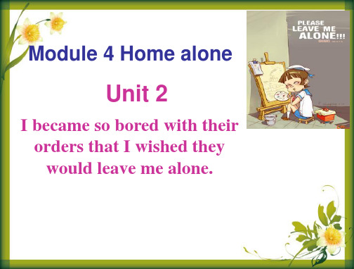 《I-became-so-bored-with-their-orders-that-I-wished-they-would-leave-me-alone》Home-alone