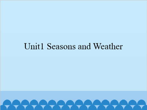 五年级上册英语课件 Unit 1 Seasons and Weather｜粤人版(开心英语) (共38张PPT)