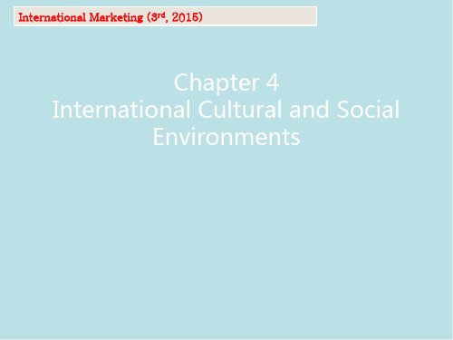 国际市场营销第4章 国际市场营销的文化和社会环境