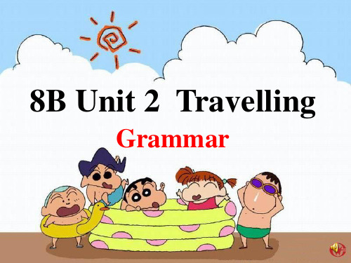 [初二英语]牛津译林版八下：Unit 2 Travelling Grammar (共14张PPT)