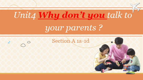 Why don't you talk to your parents Section A