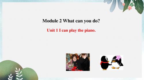 七年级英语下册Module2WhatcanyoudoUnit1Icanplaythepiano课件外研版