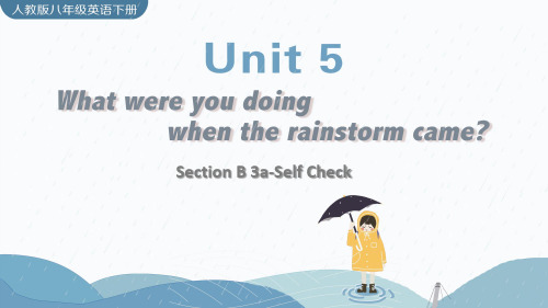Unit 5 Section B 3a-Self Check(人教版英语八年级下册)