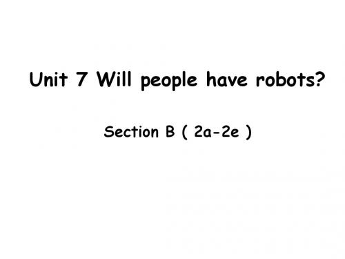 人教版八年级英语上册课件：Unit 7 Will people have 