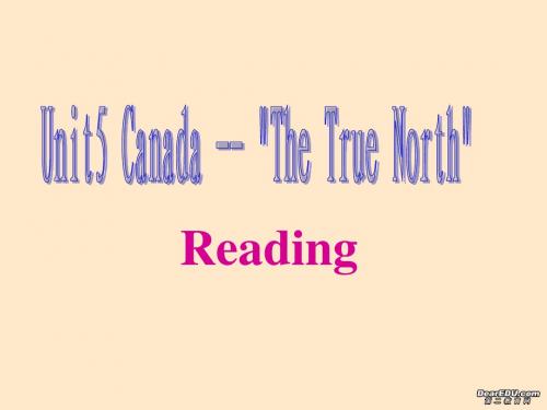 高一英语必修3 Unit5 Canada The True North