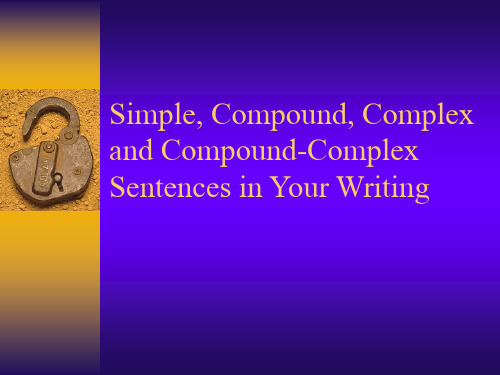 Simple, Compound, Complex and Compound-Complex Sentences in Your