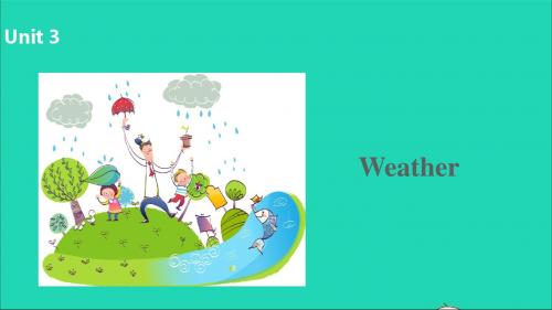 四年级英语下册Unit3Weather(第1课时)课件人教PEP版
