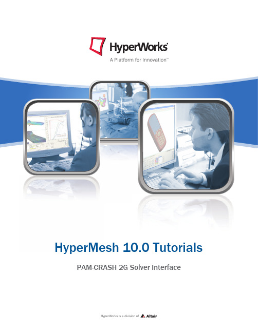 HyperMesh PAMCRASH Solver Interface 10.0 Tutorials
