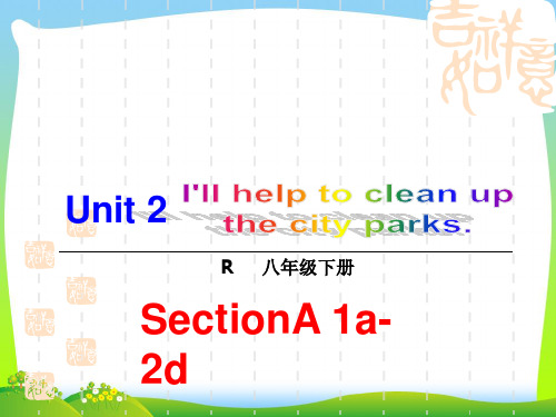 新人教版八年级英语下册Unit 2 第一课时(1a-2d)精品课件.ppt