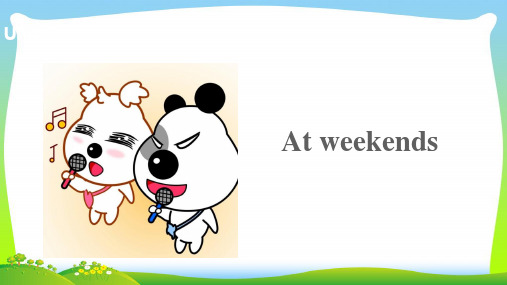 (新版)牛津版五年级英语上册Unit7Atweekends(第2课时)课件.ppt