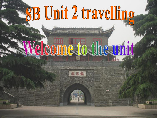 公开课获奖《Unit2 Travelling 》课件 