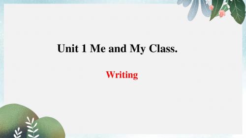 八年级英语上册Unit1MeandMyClass写作课件新版冀教版