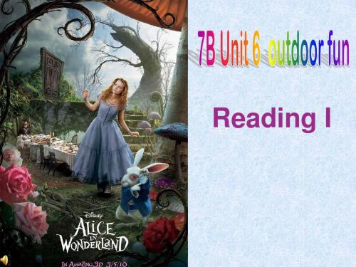 牛津译林版7B Unit6 outdoor fun Reading课件(共24张PPT)