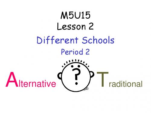 英语：Unit 15《Learning》Lesson 2 Different Schools课件(1)(北师大版必修5)