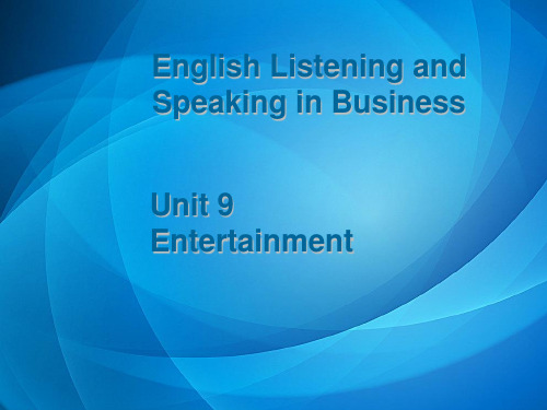 商务英语听说(第三版)PPT   Unit 9