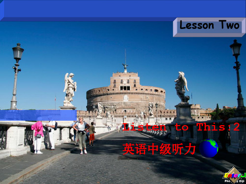 英语中级听力课件Lesson2