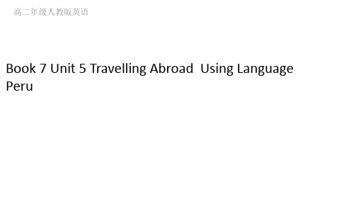 人教英语选修7unit5using language   (共19张ppt)