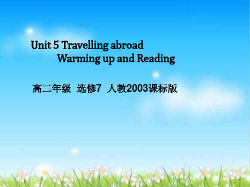 人教版英语选修7Unit5Warming up and Reading  (共21张PPT)